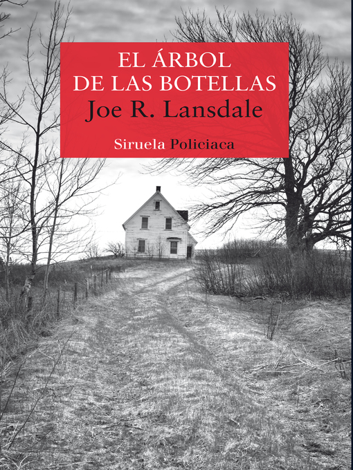 Title details for El árbol de las botellas by Joe R. Lansdale - Available